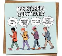 The Eternal Questions Funny Greeting Card - Smartphone Walking Gag - 145mm x 145mm Square Card with Kraft Envelope - For Birthdays, Friends, Any Occasion