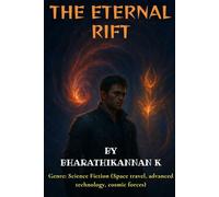 The Eternal Rift: Science Fiction (Sci-Fic)