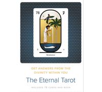 The Eternal Tarot : Get Answers from the Divinity within You