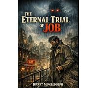 The Eternal Trial of Job