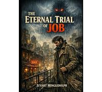 The Eternal Trial of Job