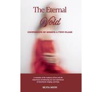 The Eternal Void: Confessions of Missing a Twin Flame (Twin Flame Emotions)
