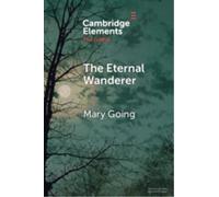 The Eternal Wanderer : Christian Negotiations in the Gothic Mode