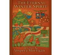 The Eternal Winter Spirit: 1 (Holiday)