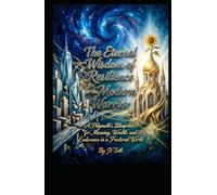 The Eternal Wisdom of Resilience for the Modern Warrior: A Polymath's Blueprint for Meaning, Wealth, and Endurance in a Fractured World (Hard Life Problems Worth Solving)