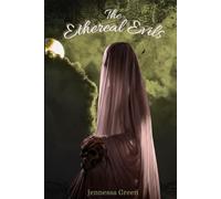 The Ethereal Evils (The Celestial Curse Trilogy)