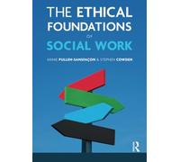 The Ethical Foundations of Social Work