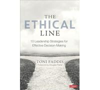 The Ethical Line: 10 Leadership Strategies for Effective Decision Making