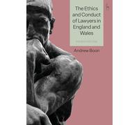 The Ethics and Conduct of Lawyers in England and Wales