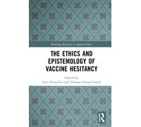 The Ethics and Epistemology of Vaccine Hesitancy