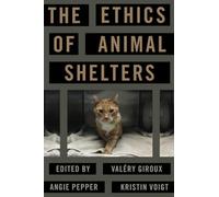 The Ethics of Animal Shelters