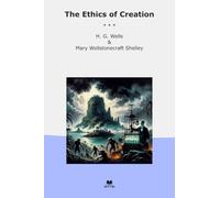 The Ethics of Creation (Classic Bundles)