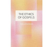 The Ethics of Gospels