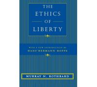 The Ethics of Liberty