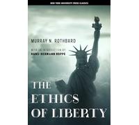 The Ethics of Liberty