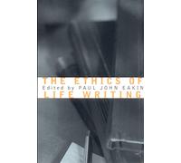 The Ethics of Life Writing