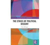 The Ethics of Political Dissent