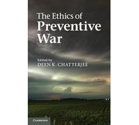 The Ethics of Preventive War