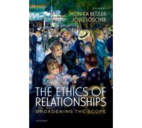 The Ethics of Relationships : Broadening the Scope