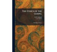 The Ethics of the Gospel: The Ethics of Nature