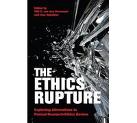 The Ethics Rupture: Exploring Alternatives to Formal Research-Ethics Review