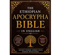 The Ethiopian Apocrypha Bible in English (Large Print): Complete Collection of Ancient Religious Texts Including Enoch, Tobit, Judith, Baruch, Esdras, and Early Jewish Writings