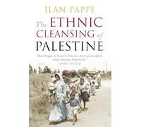 The Ethnic Cleansing of Palestine