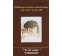 The Ethnographic Recordings of Inuit Oral Traditions