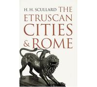 The Etruscan Cities and Rome