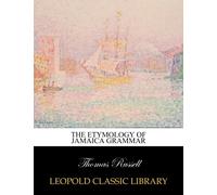 The Etymology of Jamaica Grammar