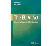 The EU AI Act: Answers to Frequently Asked Questions