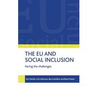 The EU and social inclusion: Facing the challenges