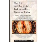The EU and Territorial Politics within Member States: Conflict or Co-operation?
