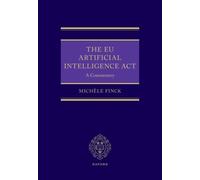 The EU Artificial Intelligence Act : A Commentary