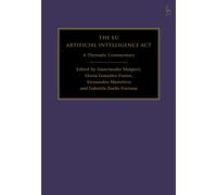 The EU Artificial Intelligence Act : A Thematic Commentary