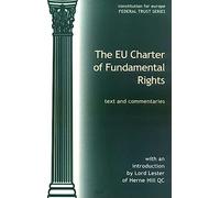 The EU Charter of Fundamental Rights: No. 1 (Constitution for Europe S.)