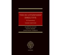 The EU Citizenship Directive : A Commentary