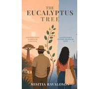 The Eucalyptus Tree
