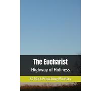 The Eucharist: Highway of Holiness