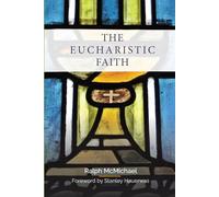 The Eucharistic Faith