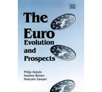 The Euro: Evolution and Prospects