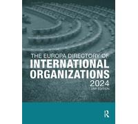 The Europa Directory of International Organizations 2024 by E... - 9781032492544