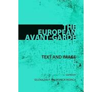 The European Avant-Garde: Text and Image