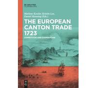 The European Canton Trade 1723 – Competition and Cooperation