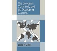 The European Community and the Developing Countries (Trade and Development)