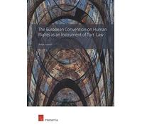 The European Convention on Human Rights as an Instrument of Tort Law