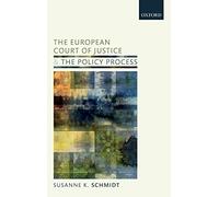 The European Court of Justice and the Policy Process: The Shadow of Case Law