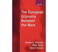 The European Economy Between the Wars – Oxford University Press
