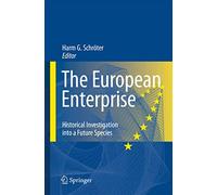 The European Enterprise: Historical Investigation into a Future Species