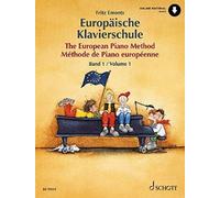 The European Piano Method - Volume 1 Book/Online Audio by Fritz Emonts (compo...
